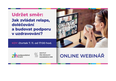 Udržet směr: Jak zvládat relaps, doléčování a budovat podporu v uzdravování?